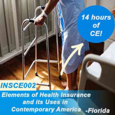 Florida: 14 hr All lines CE - ELEMENTS OF HEALTH INSURANCE & IT'S USES IN CONTEMPORARY AMERICA (INSCE002FL14)