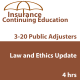 4 hr 2026 Law and Ethics Update 3-20 Public Adjusters CE 4 hr 2026 Law and Ethics Update 3-20 Public Adjusters CE