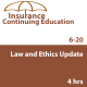 4 hr  Law & Ethics Update 6-20 CE 2026 All Lines Adjusters