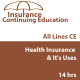 14 hr All lines CE - Elements Of Health Insurance and It's Uses 14 hr All lines CE - Elements Of Health Insurance and It's Uses
