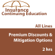 2 hr CE Premium Discounts and Mitigation Options 2 hr CE Premium Discounts and Mitigation Options