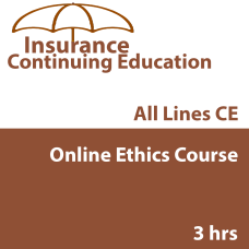 3 hr All Licenses CE - Online Ethics Course (INSCE004FL3) 3 hr All Licenses CE - Online Ethics Course (INSCE004FL3)